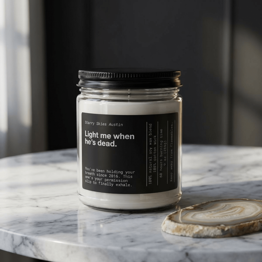 Light me when he's dead Soy Candle - Starry Skies Austin