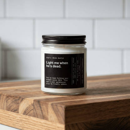 Light me when he's dead Soy Candle - Starry Skies Austin