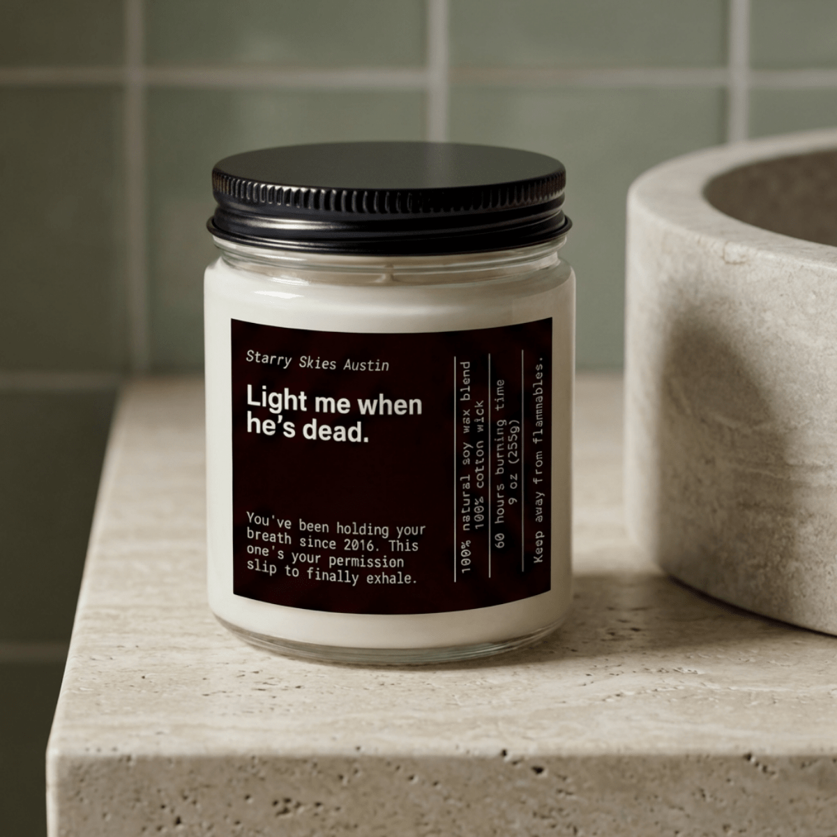 FDT Light me when he's dead Soy Candle