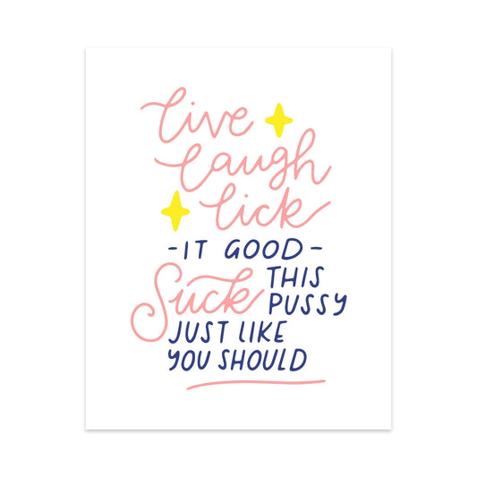 Live Laugh Lick It Good Unframed Art Print - Starry Skies Austin