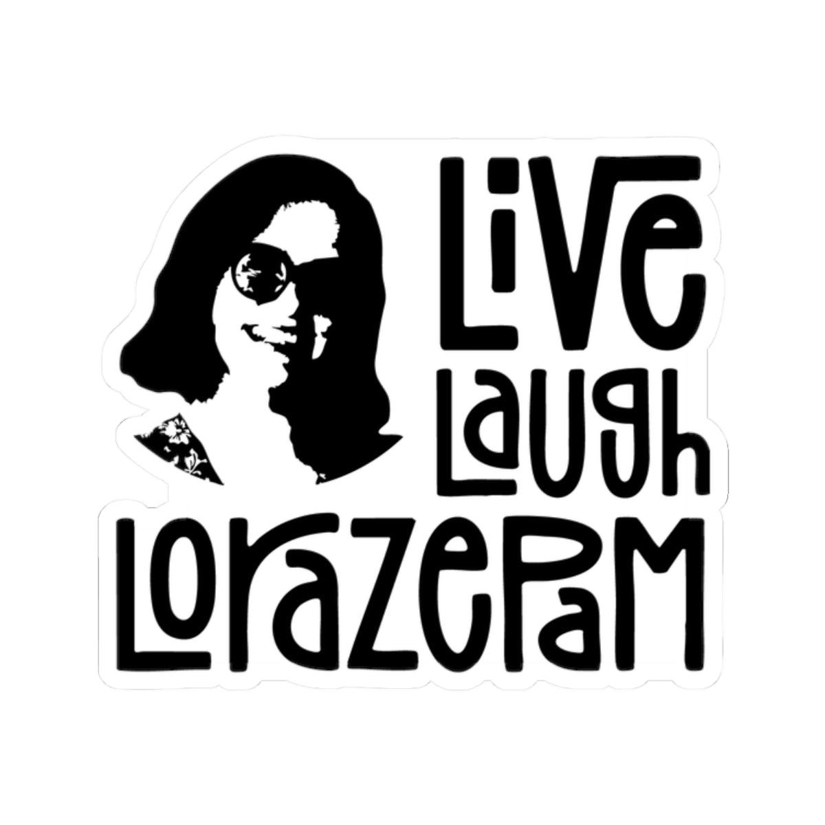 Live Laugh Lorazepam Vinyl Sticker Decal - Starry Skies Austin