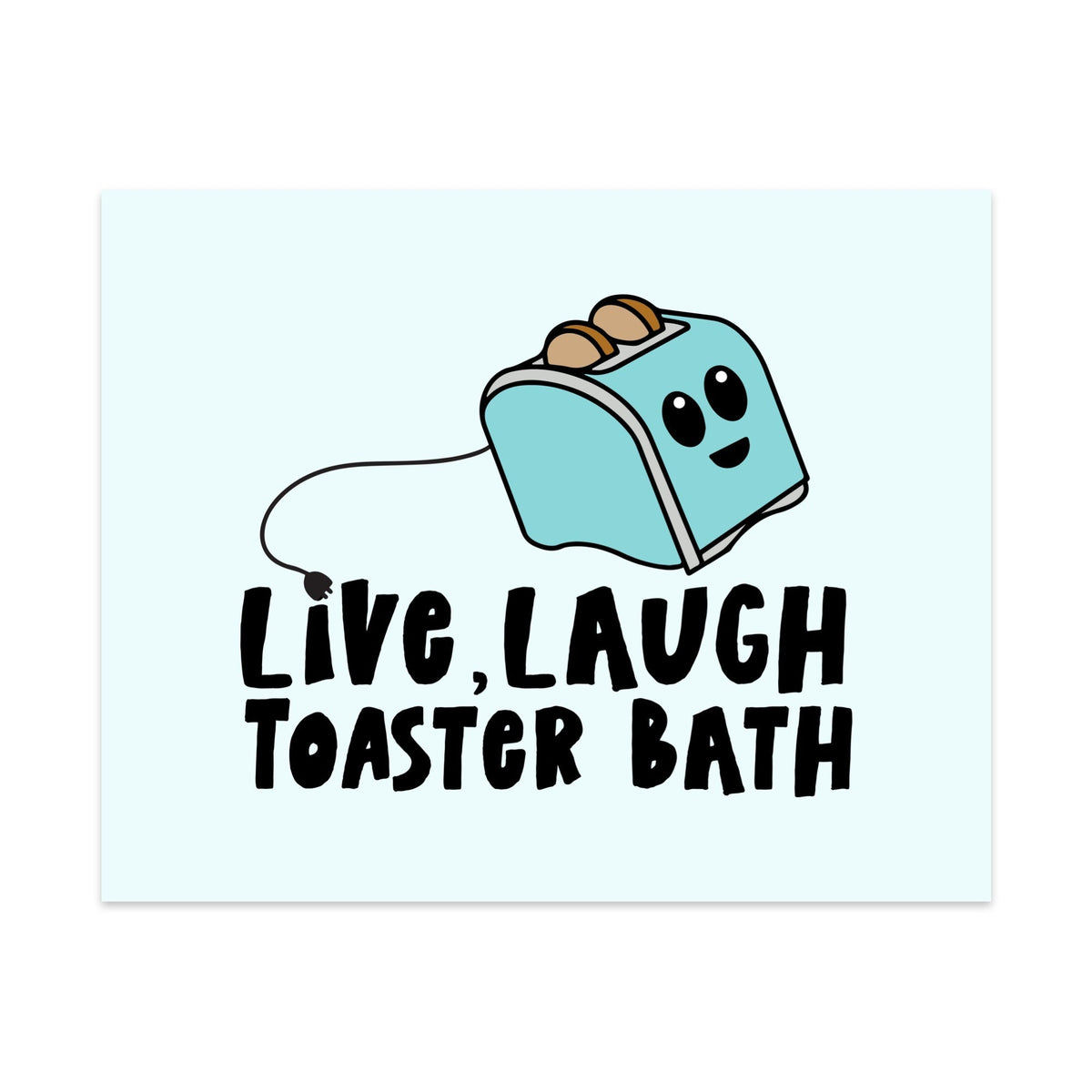 Live Laugh Toaster Bath Unframed Art Print - Starry Skies Austin