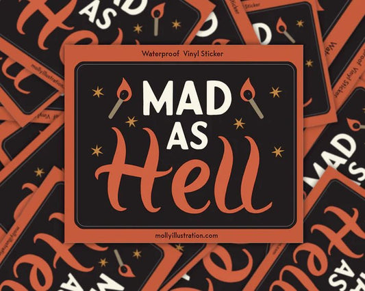 "Mad as Hell" Sticker - Starry Skies Austin