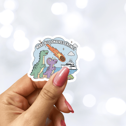 Make Billionaires Extinct Holo Finish Sticker - Starry Skies Austin