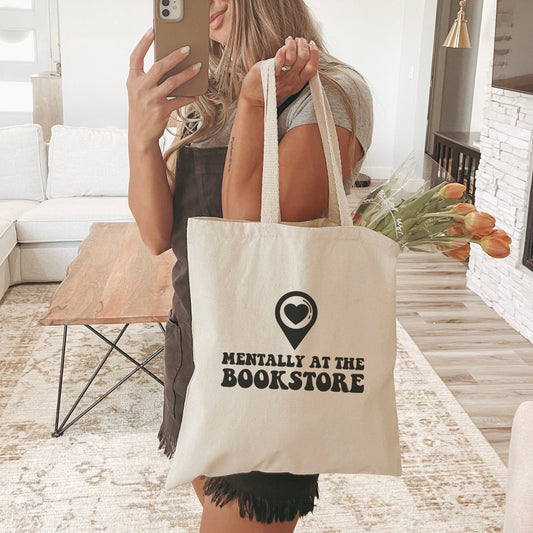 Mentally at the Bookstore Canvas Tote Bag – Perfect for Bookstore Adventures - Starry Skies Austin