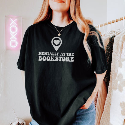Mentally at the Bookstore Premium Comfort Colors Shirt for Book Lovers - Starry Skies Austin