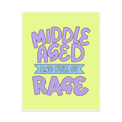 Middle Aged And Full of Rage Unframed Art Print - Starry Skies Austin