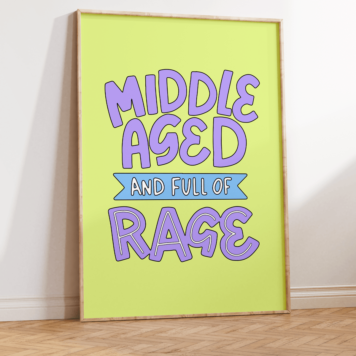 Middle Aged And Full of Rage Unframed Art Print - Starry Skies Austin