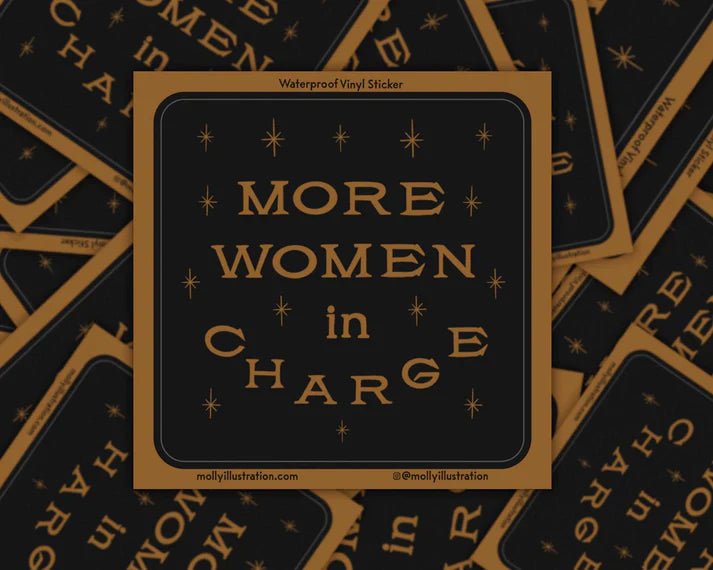"More Women in Charge" Sticker - Starry Skies Austin