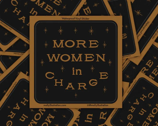 "More Women in Charge" Sticker - Starry Skies Austin