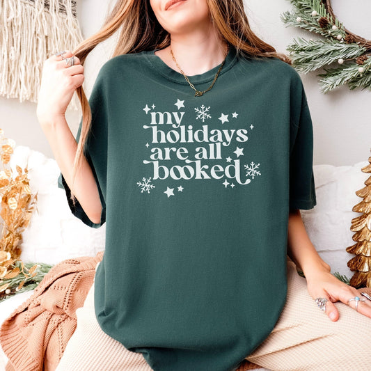 My Holidays Are All Booked - Heavyweight Comfort Colors Christmas Shirt for Book Lovers - Starry Skies Austin