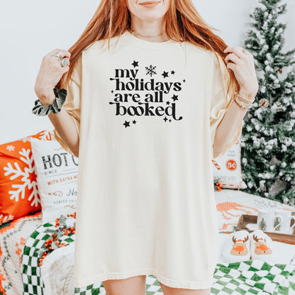 My Holidays Are All Booked - Heavyweight Comfort Colors Christmas Shirt for Book Lovers - Starry Skies Austin