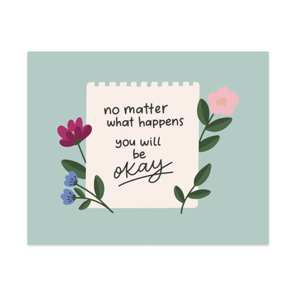 No Matter What Happens You Will Be Okay Unframed Art Print - Starry Skies Austin