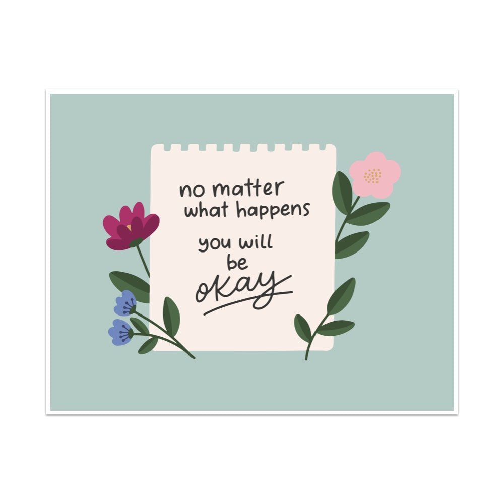 No Matter What Happens You Will Be Okay Unframed Art Print - Starry Skies Austin