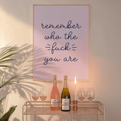 Remember Who the Fuck You Are Unframed Art Print - Starry Skies Austin