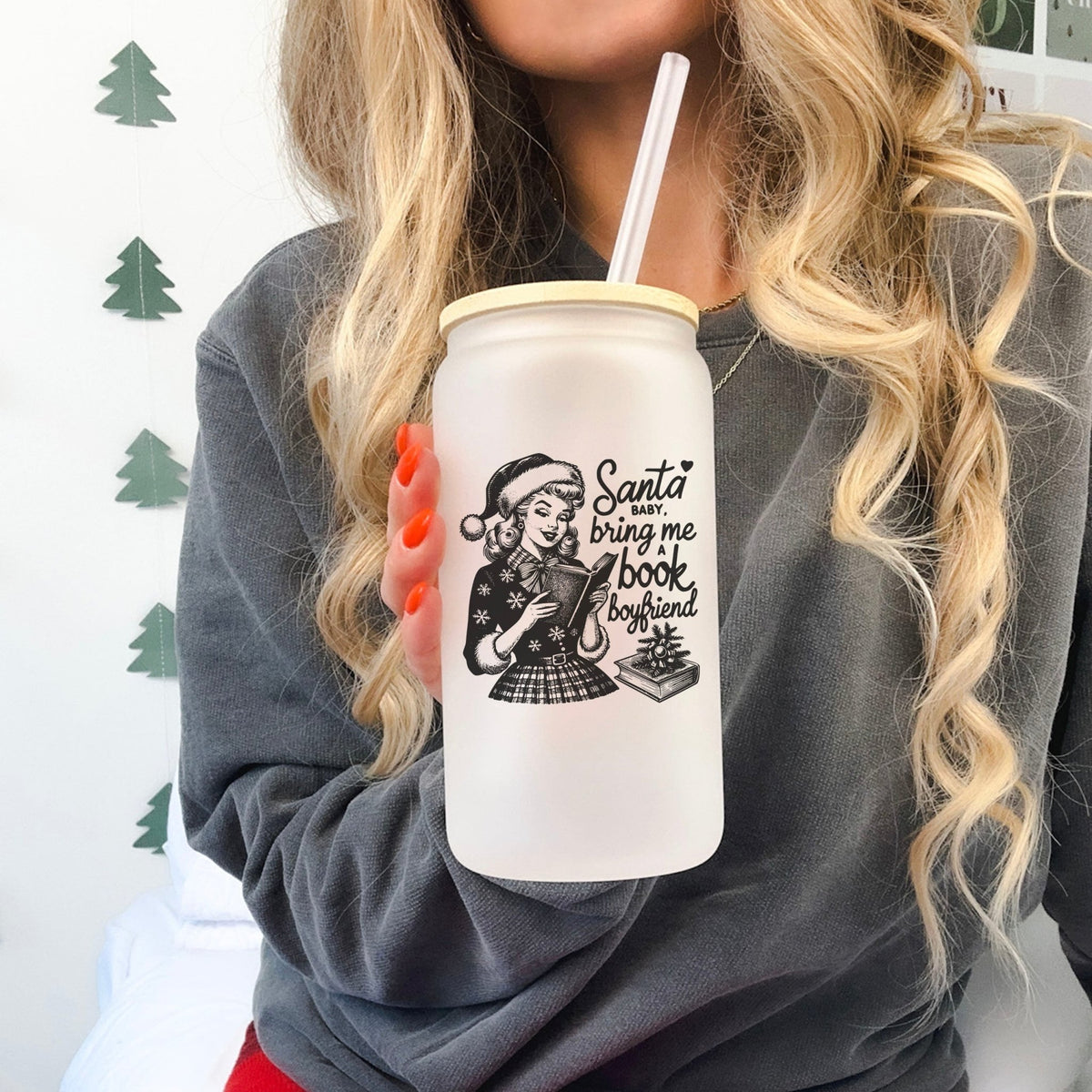 Santa Baby Bring Me A Book Boyfriend Frosted Glass Cup With Bamboo Lid and Straw - Starry Skies Austin