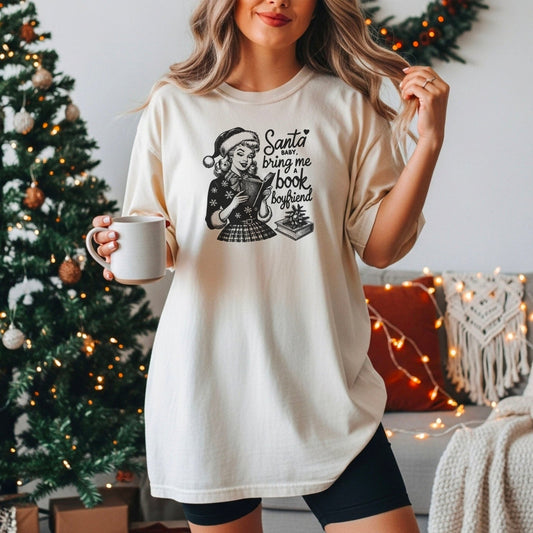 Santa Baby Bring Me A Book Boyfriend Heavyweight Comfort Colors Shirt - Starry Skies Austin