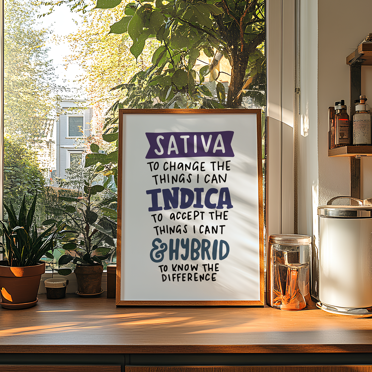 Sativa to Change the Things I Can, Indica To Accept the Things I Can't, and a Hybrid to Know the Difference Unframed Art Print - Starry Skies Austin