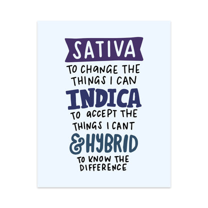Sativa to Change the Things I Can, Indica To Accept the Things I Can't, and a Hybrid to Know the Difference Unframed Art Print - Starry Skies Austin