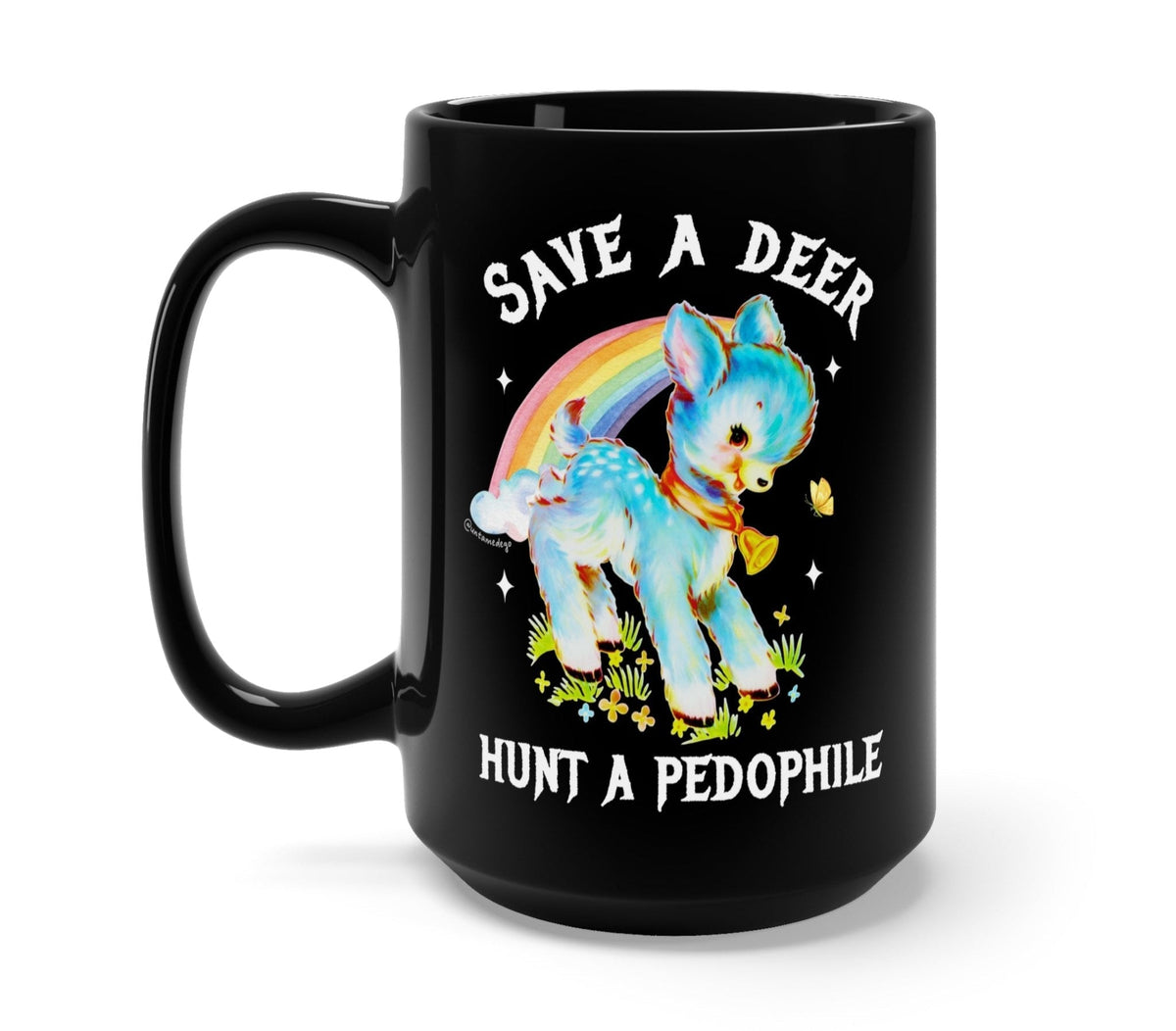 Save A Deer Hunt A Pedophile Mug - Starry Skies Austin