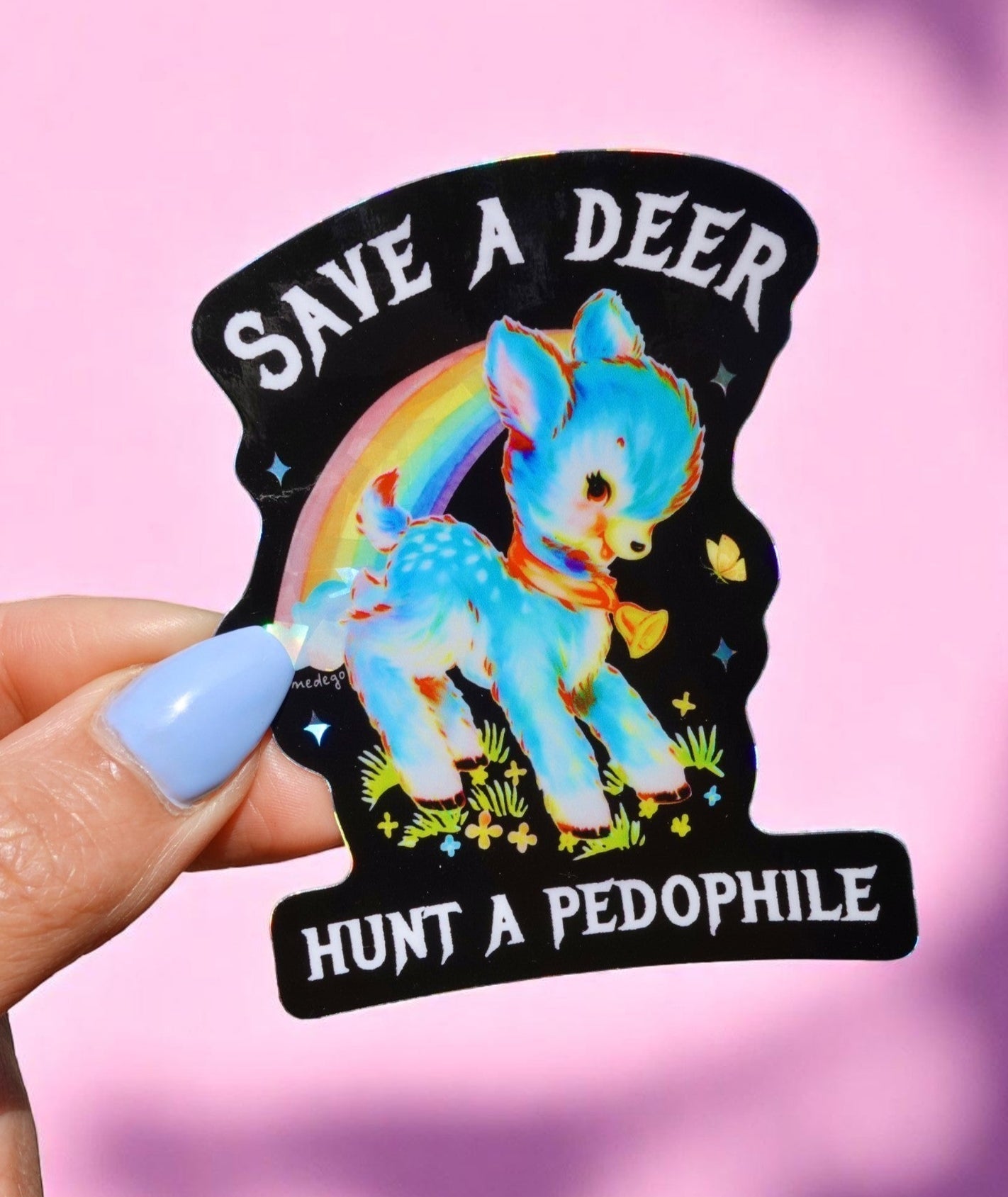 Save a Deer Hunt A Pedophile Sticker - Starry Skies Austin