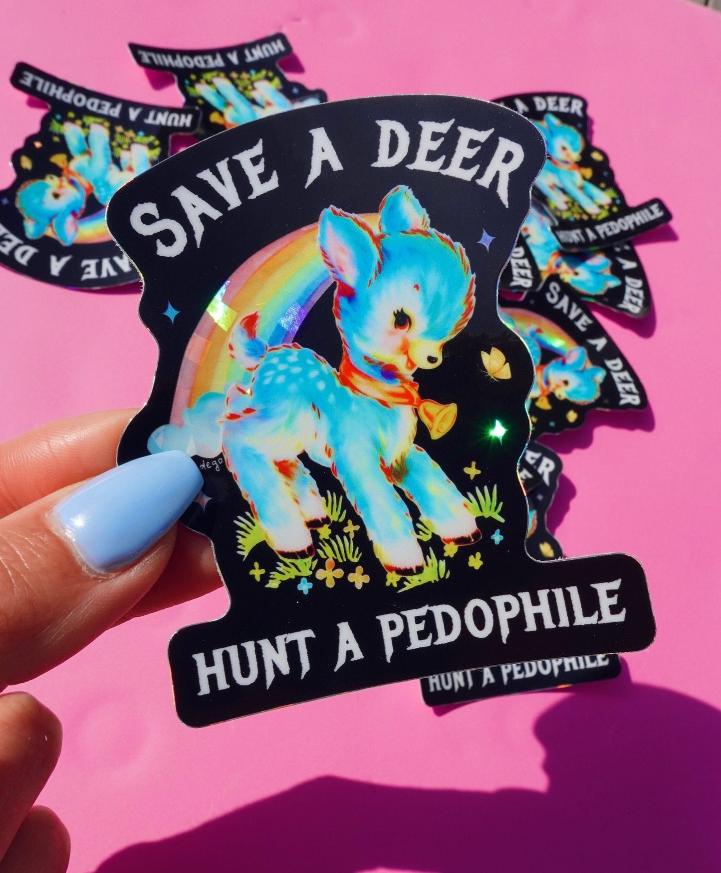 Save a Deer Hunt A Pedophile Sticker - Starry Skies Austin