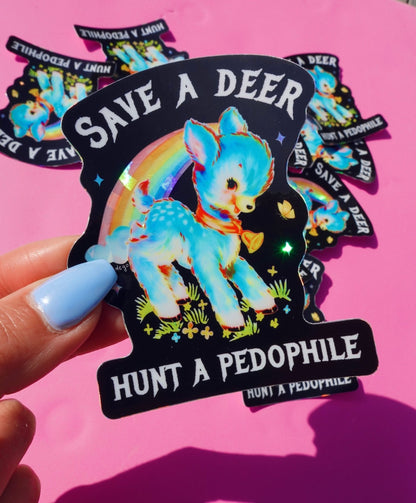 Save a Deer Hunt A Pedophile Sticker - Starry Skies Austin