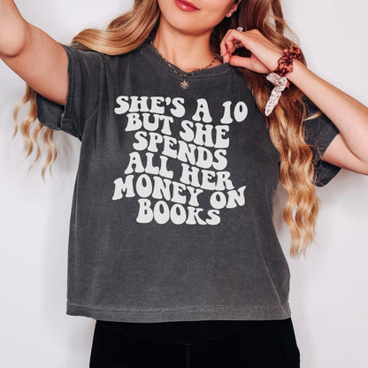 She's A 10 But She Spends All Her Money On Books Comfort Colors Boxy Cropped Shirt - Starry Skies Austin