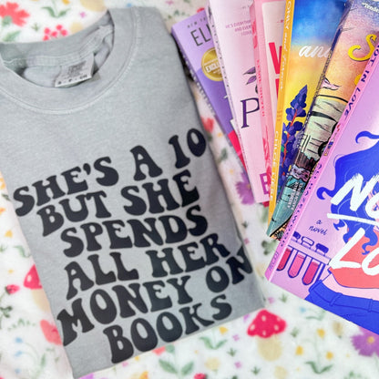 She's a 10 But She Spends All Her Money on Books Comfort Colors Shirt - Starry Skies Austin