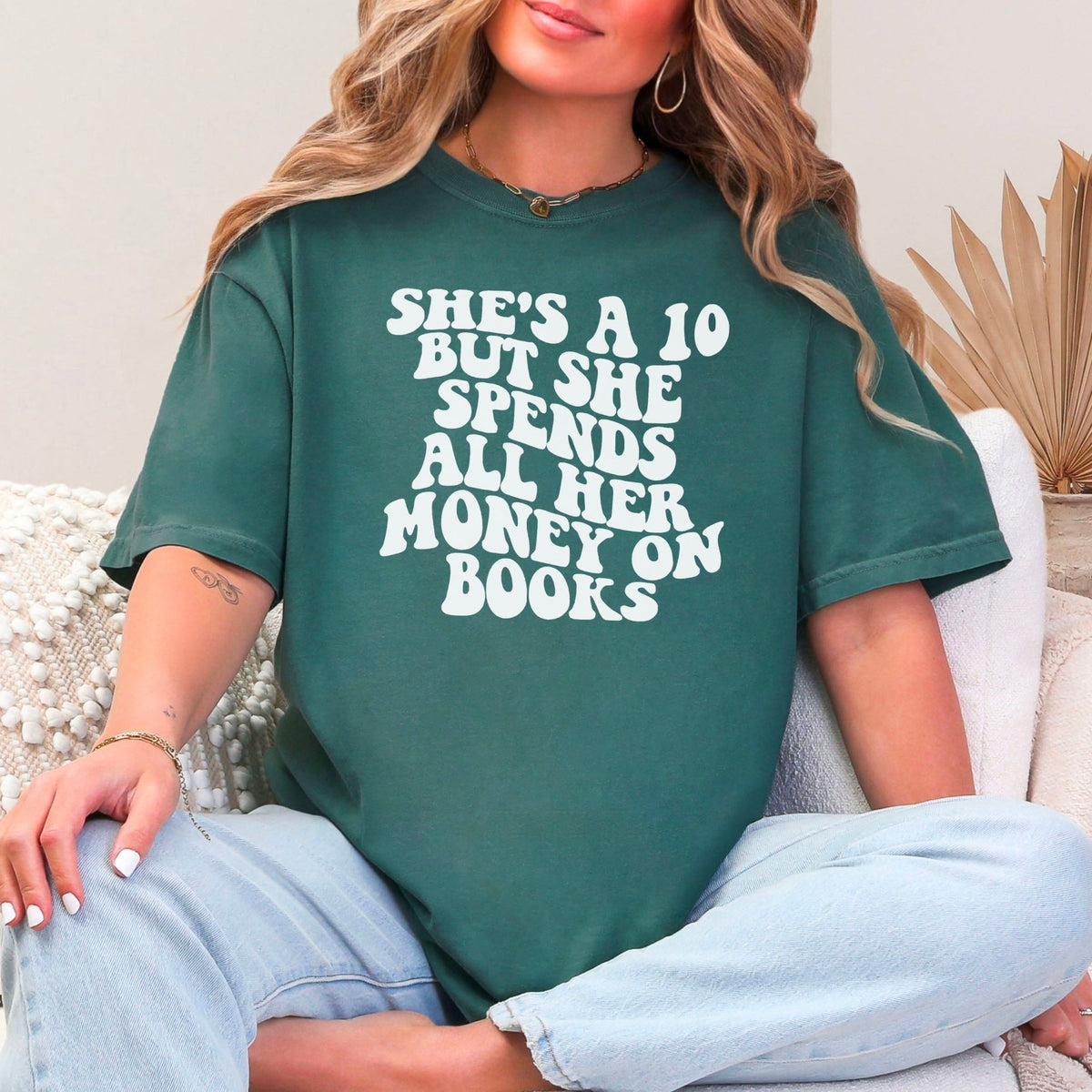 She's a 10 But She Spends All Her Money on Books Comfort Colors Shirt - Starry Skies Austin