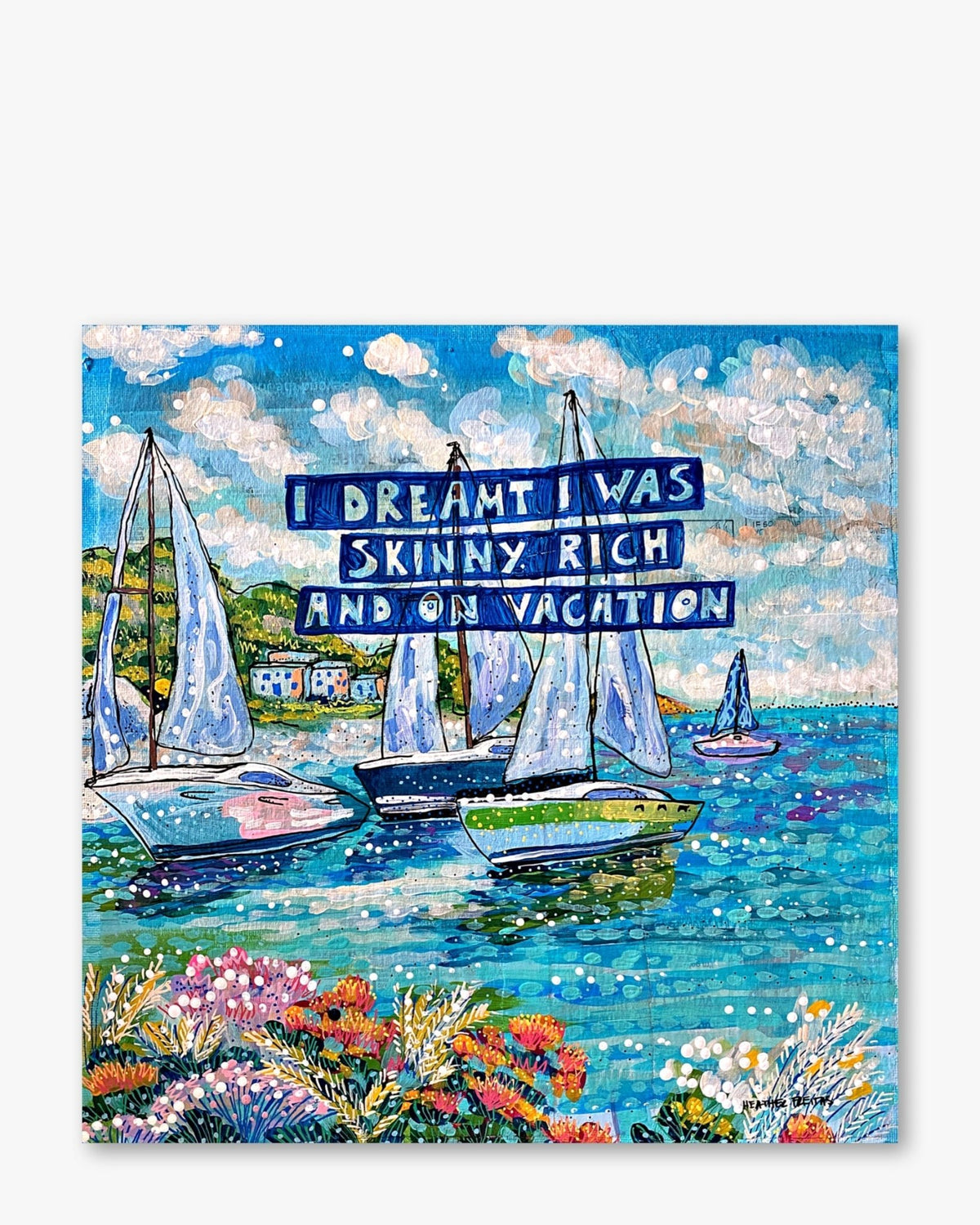Skinny, Rich & On Vacation ( Original Painting ) - Starry Skies Austin