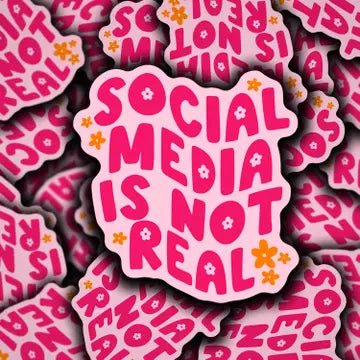 "Social Media is Not Real" Sticker - Starry Skies Austin