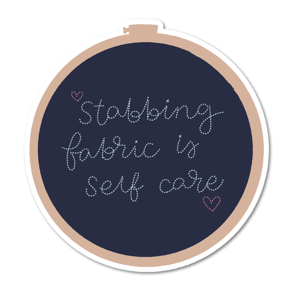 Stabbing Fabric Is Self Care Vinyl Sticker - Starry Skies Austin