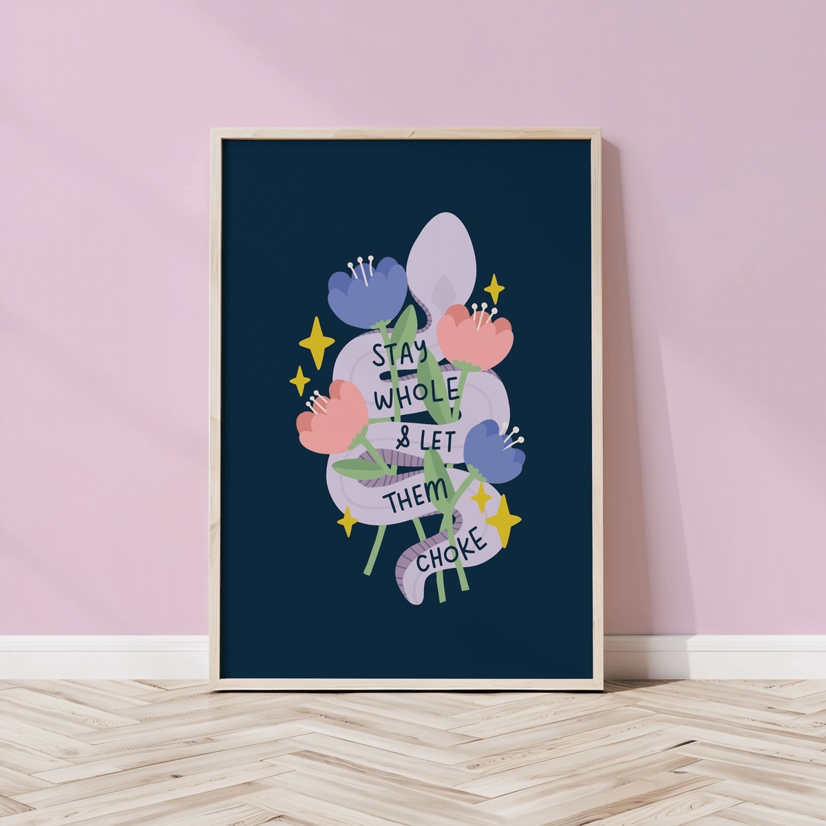Stay Whole & Let Them Choke Unframed Art Print - Starry Skies Austin
