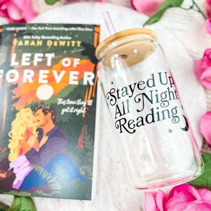 Stayed Up All Night Reading Clear Glass Cup with Bamboo Lid | Perfect for Book Lovers - Starry Skies Austin