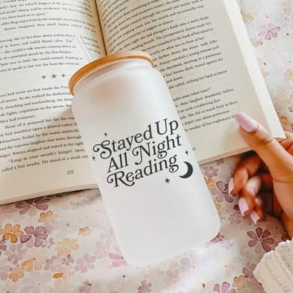 Stayed Up All Night Reading Frosted Glass Cup with Bamboo Lid and Reusable Straw - Bookish Drinkware for Readers - Starry Skies Austin