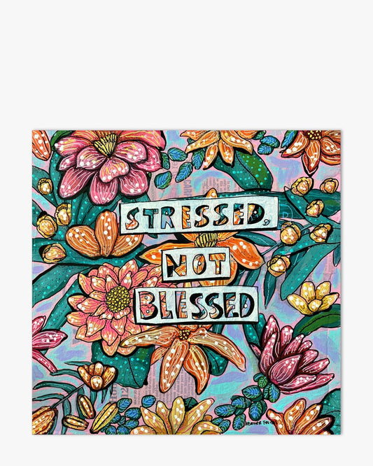 Stressed, Not Blessed ( Original Painting ) - Starry Skies Austin