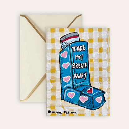 Take My Breath Away Inhaler Fine Art Greeting Card - Starry Skies Austin