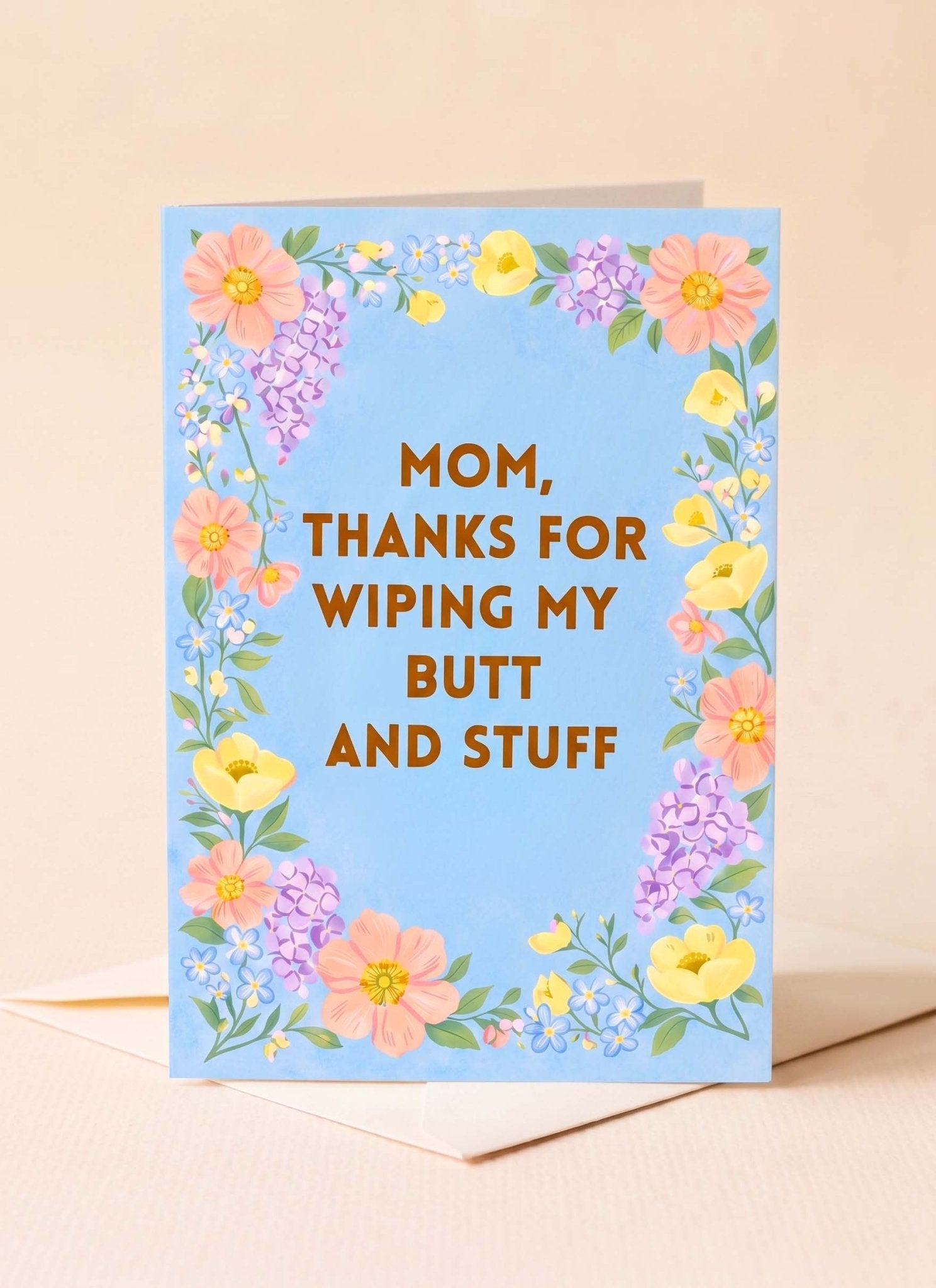 Thanks for Wiping My Butt Mother���s Day Card - Starry Skies Austin