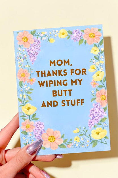 Thanks for Wiping My Butt Mother���s Day Card - Starry Skies Austin