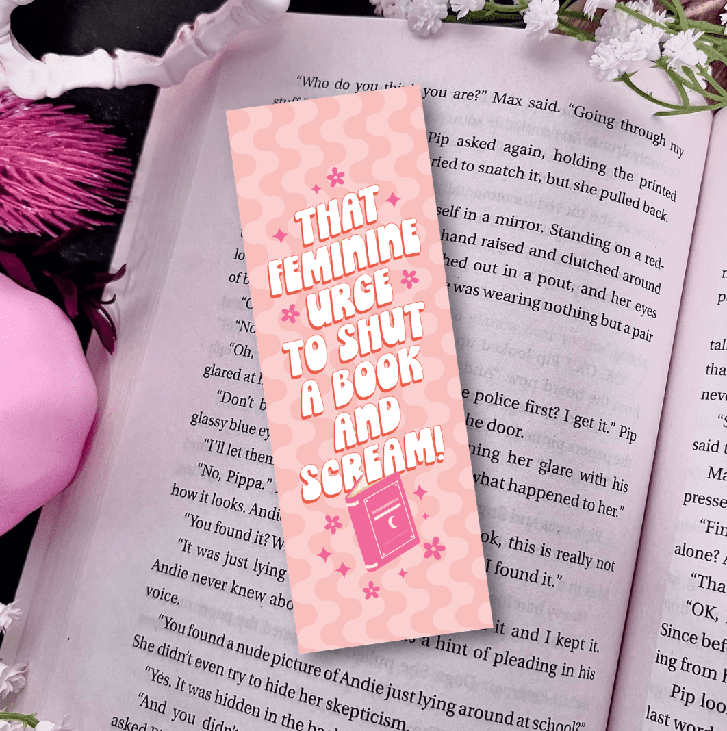 That Feminine Urge to Shut a Book and Scream Laminated Bookmark - Starry Skies Austin