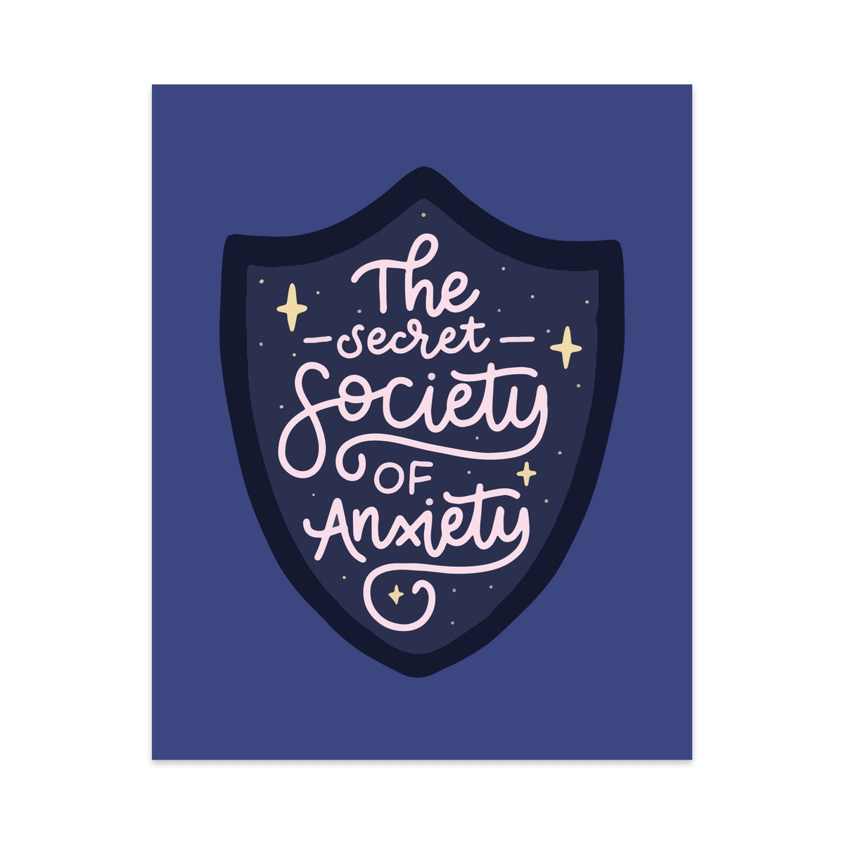 The Secret Society of Anxiety Unframed Art Print - Starry Skies Austin