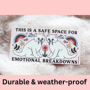 "This is a Safe Space for Emotional Breakdowns" Bumper Sticker - Starry Skies Austin