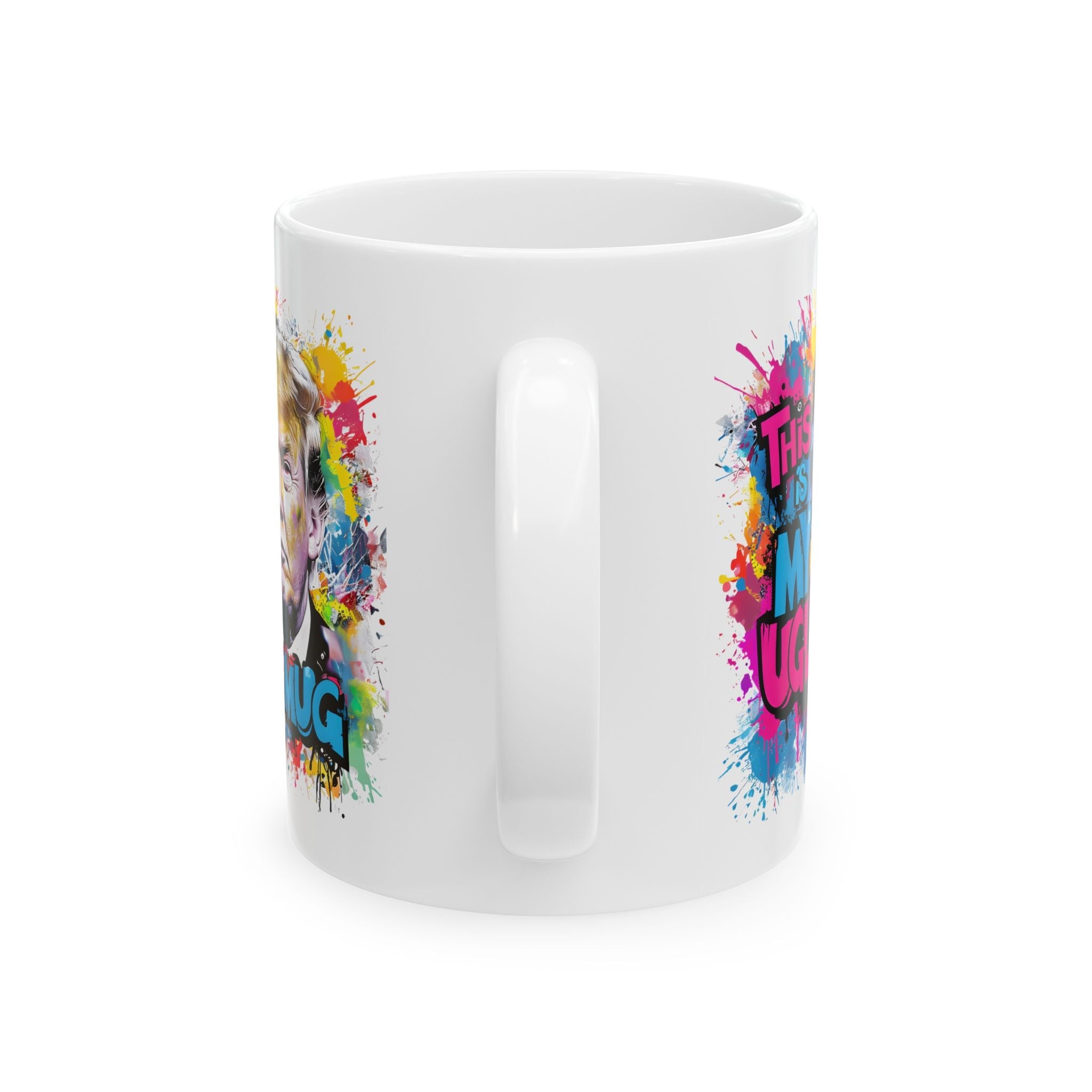 This Is My Ugly Mug Anti - Trump Mug - Starry Skies Austin