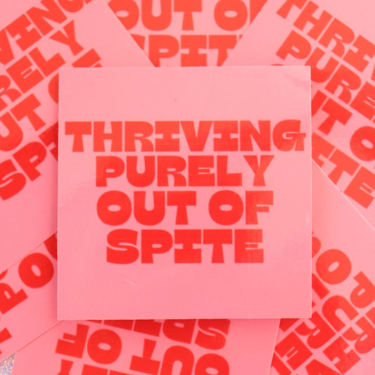 "Thriving Purely Out of Spite" Sticker - Starry Skies Austin