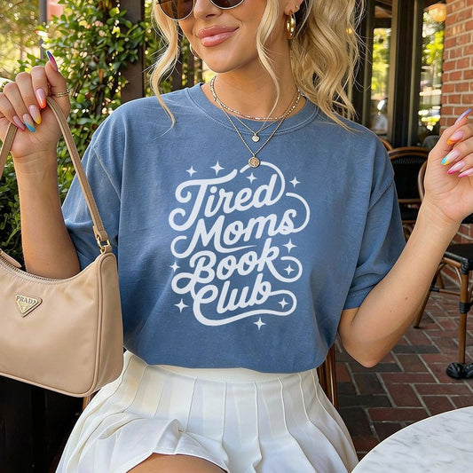 Tired Moms Book Club Heavyweight Comfort Colors Shirt - Starry Skies Austin