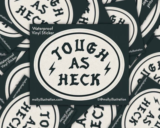 "Tough as Heck" Sticker - Starry Skies Austin