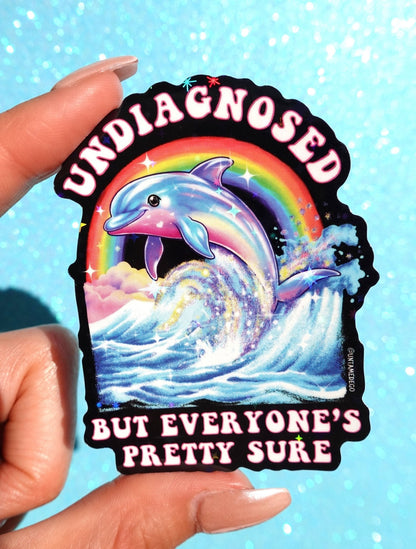Undiagnosed But Everyone's Pretty Sure Sticker - Starry Skies Austin