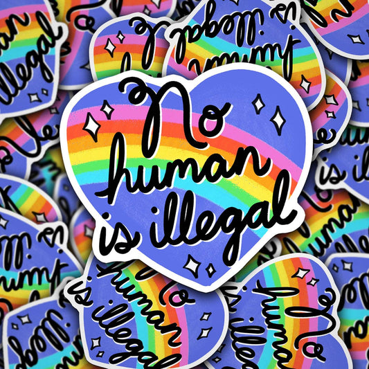 Vinyl Decal No Human Is Illegal - Starry Skies Austin