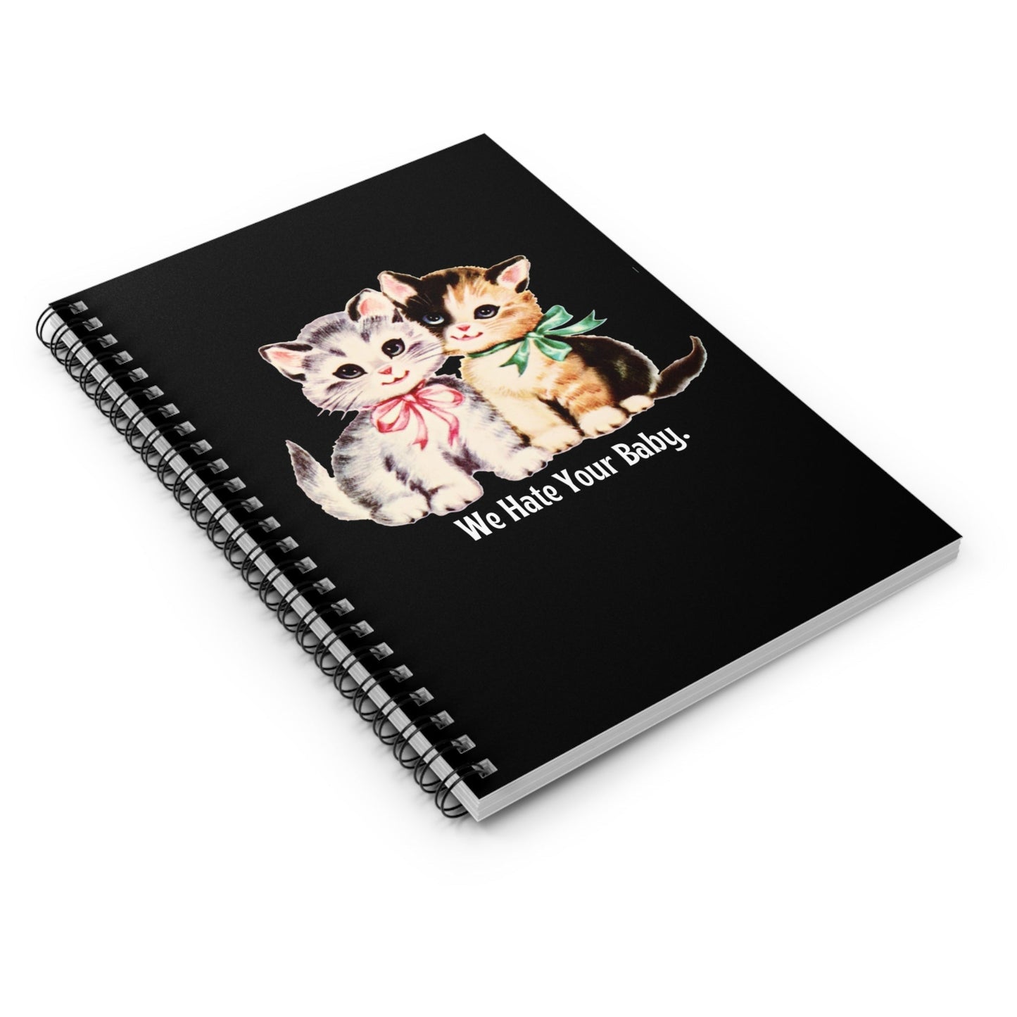 We Hate You Kitties Spiral Notebook - Starry Skies Austin